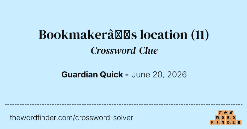 Bookmaker’s location crossword clue image