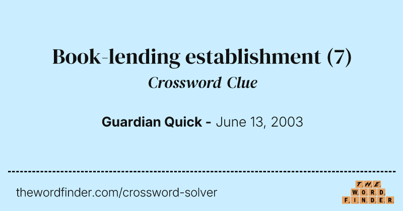 Book-lending establishment crossword clue image