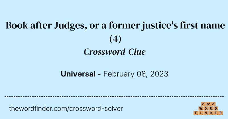 Book after Judges, or a former justice's first name crossword clue image