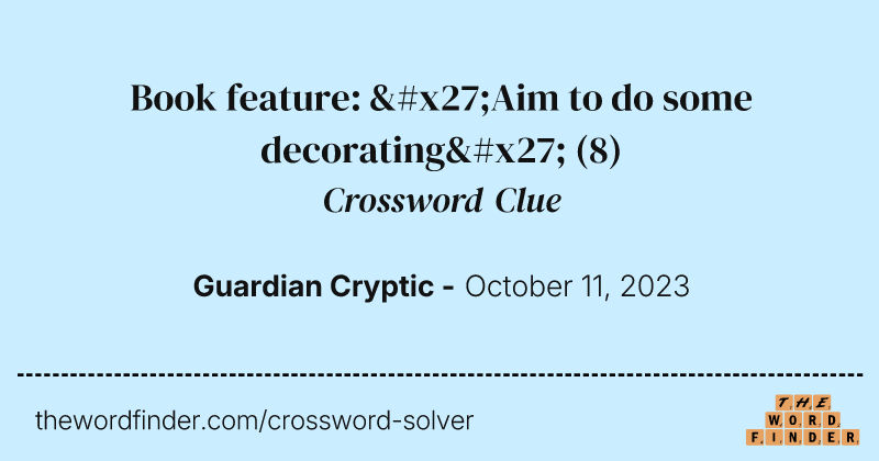 Book feature: 'Aim to do some decorating' crossword clue image