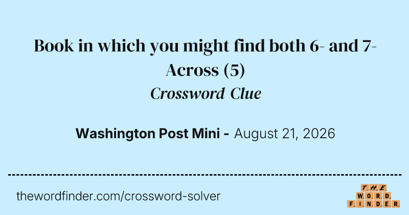 Book in which you might find both 6- and 7-Across crossword clue image