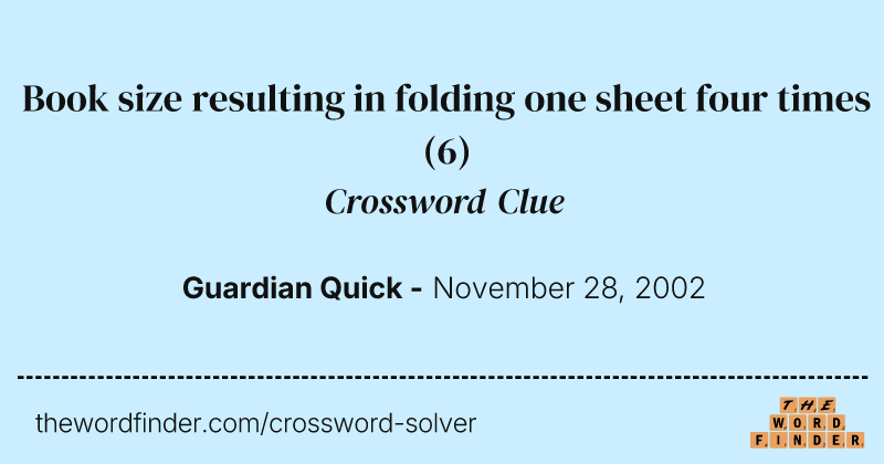 Book size resulting in folding one sheet four times crossword clue image
