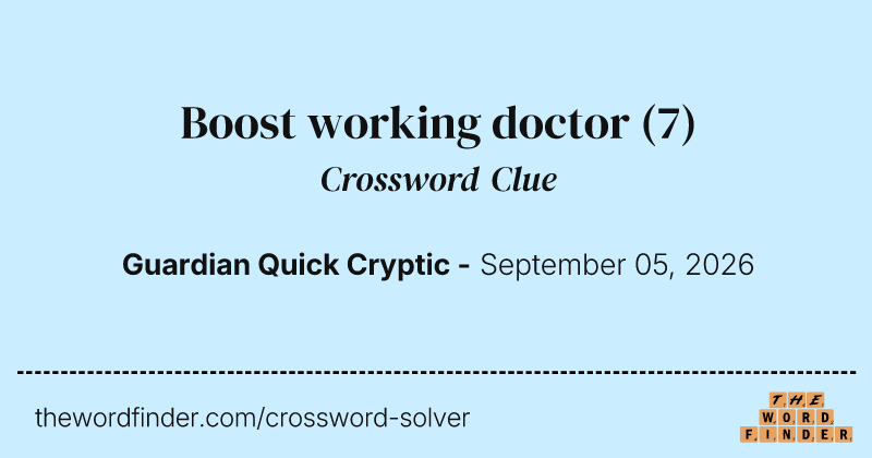 Boost working doctor crossword clue image