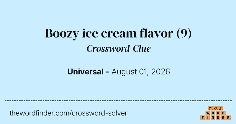 Boozy ice cream flavor crossword clue image
