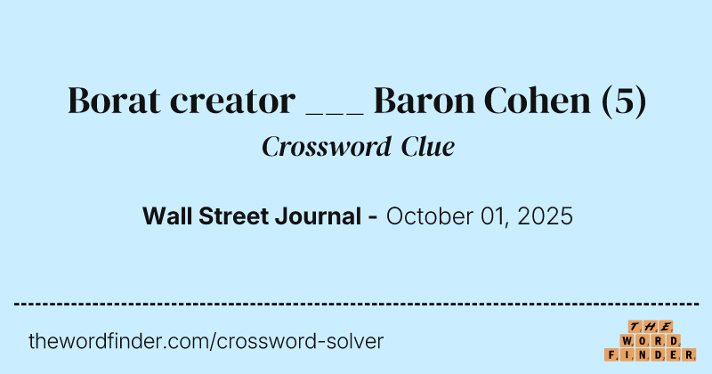 Borat creator ___ Baron Cohen crossword clue image