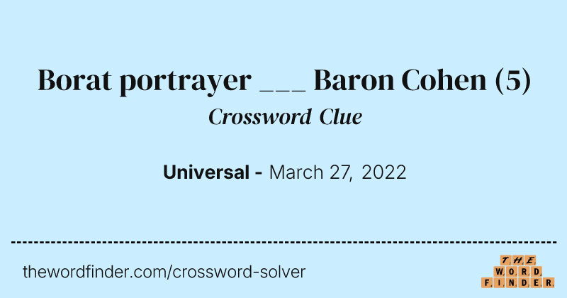 Borat portrayer ___ Baron Cohen crossword clue image