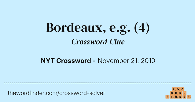 Bordeaux, e.g. crossword clue image