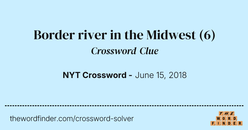 Border river in the Midwest crossword clue image
