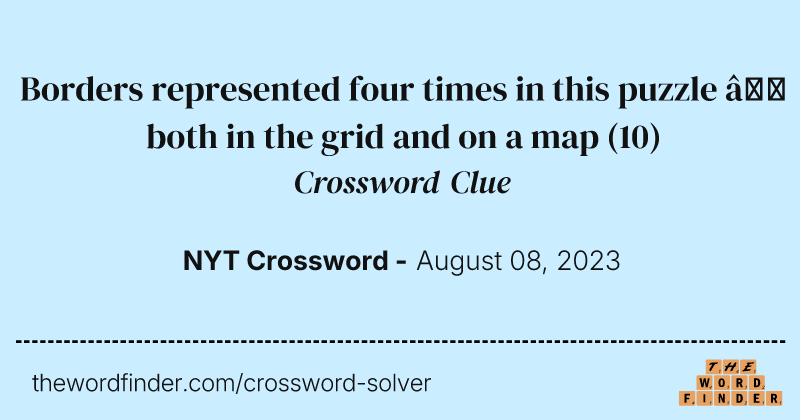 Borders represented four times in this puzzle — both in the grid and on a map crossword clue image