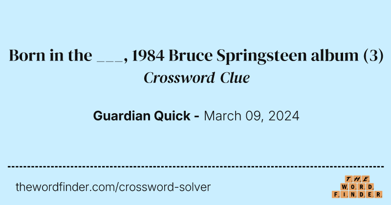 Born in the ___, 1984 Bruce Springsteen album crossword clue image