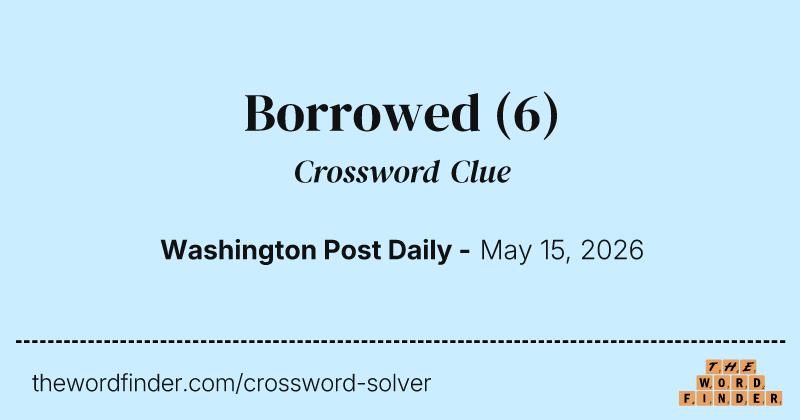 Borrowed crossword clue image