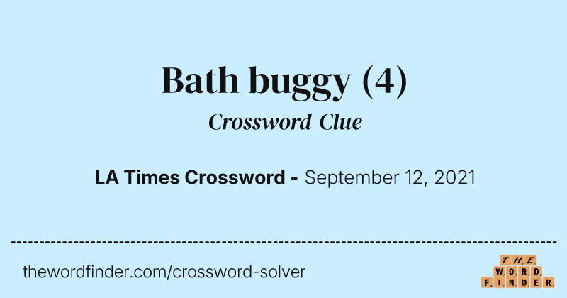 Bath buggy crossword clue image