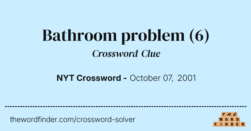 Bathroom problem crossword clue image