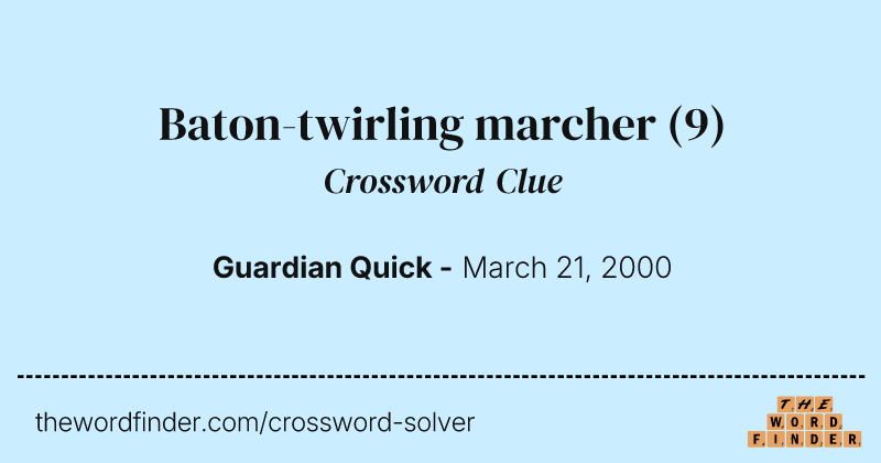 Baton-twirling marcher crossword clue image