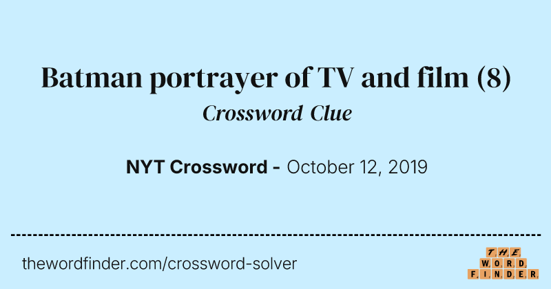 Batman portrayer of TV and film crossword clue image