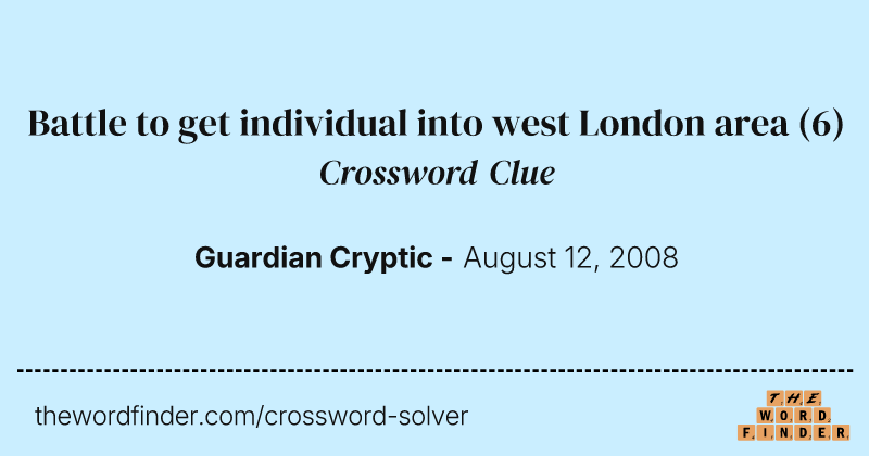 Battle to get individual into west London area crossword clue image