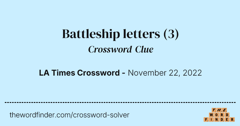 Battleship letters crossword clue image