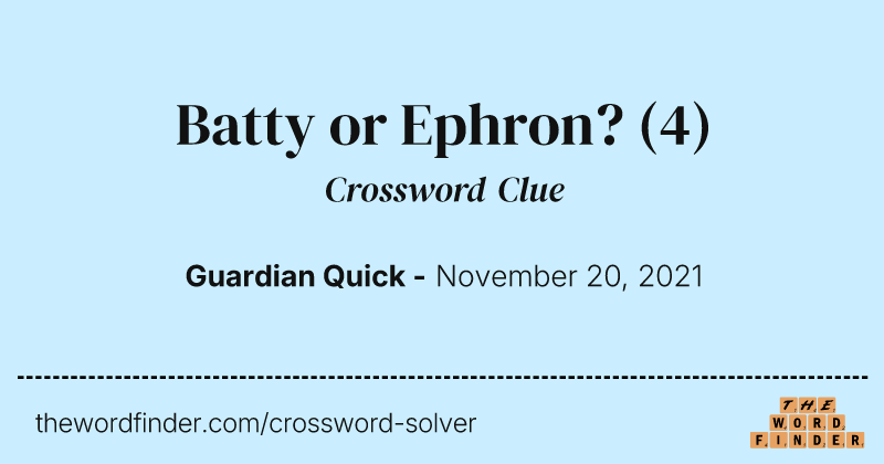 Batty or Ephron? crossword clue image