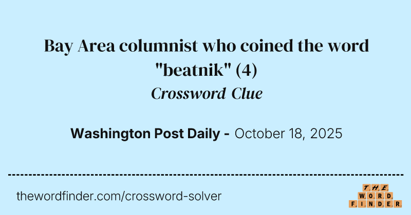 Bay Area columnist who coined the word "beatnik" crossword clue image