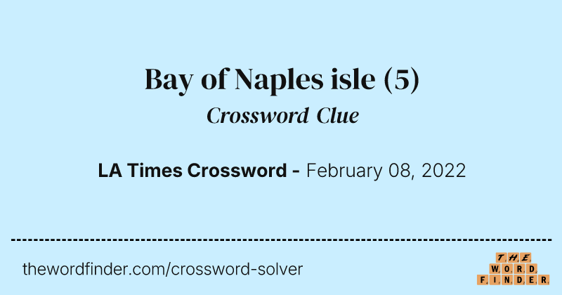 Bay of Naples isle crossword clue image