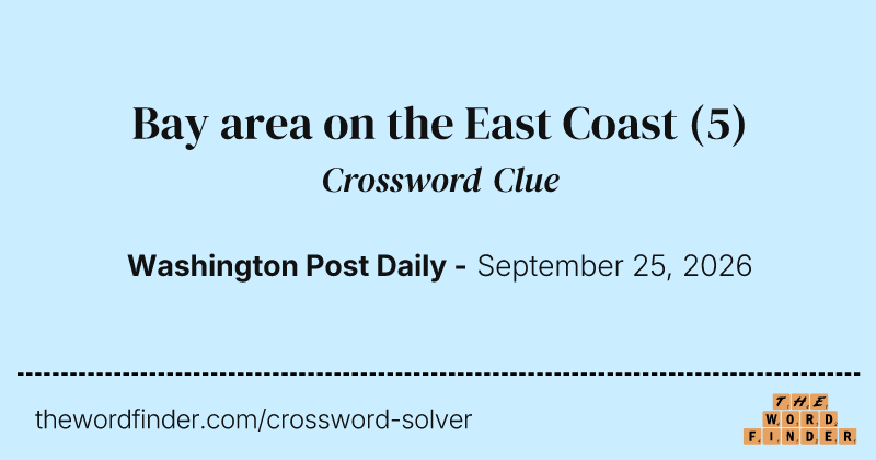 Bay area on the East Coast crossword clue image