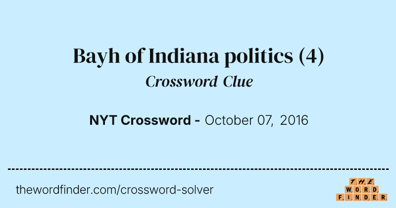 Bayh of Indiana politics crossword clue image