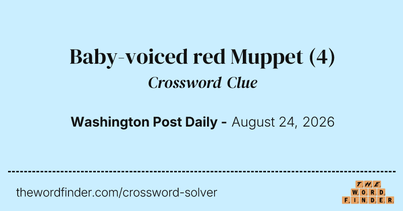 Baby-voiced red Muppet crossword clue image