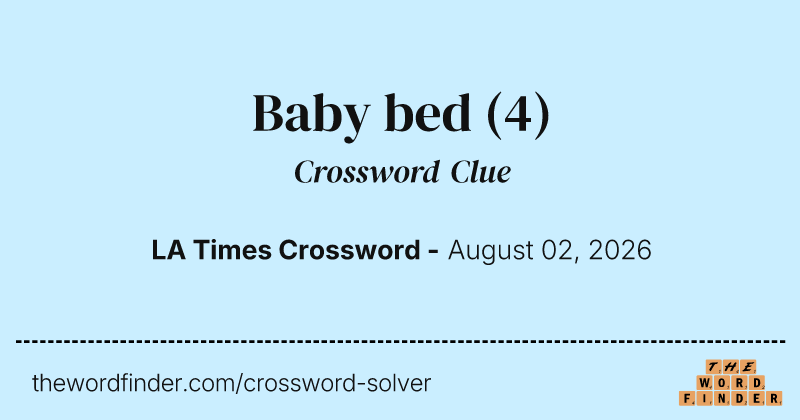 Baby bed crossword clue image