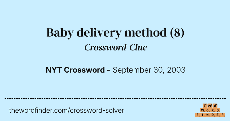 Baby delivery method crossword clue image