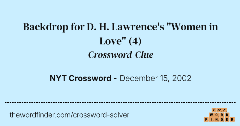 Backdrop for D. H. Lawrence's "Women in Love" crossword clue image