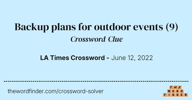 Backup plans for outdoor events crossword clue image