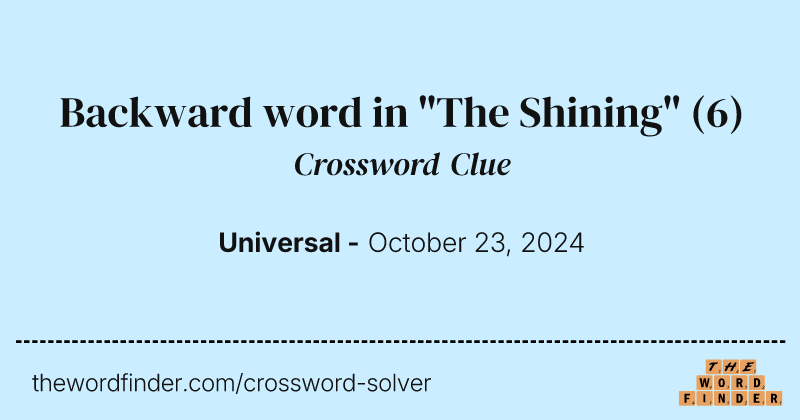 Backward word in "The Shining" crossword clue image