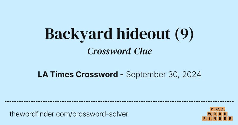 Backyard hideout crossword clue image