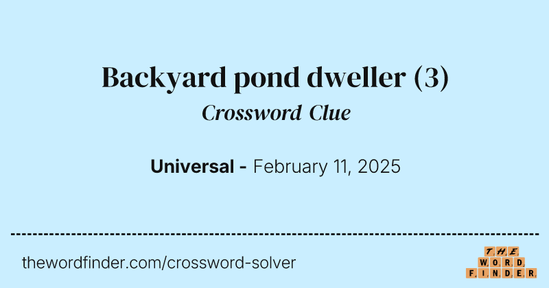Backyard pond dweller crossword clue image