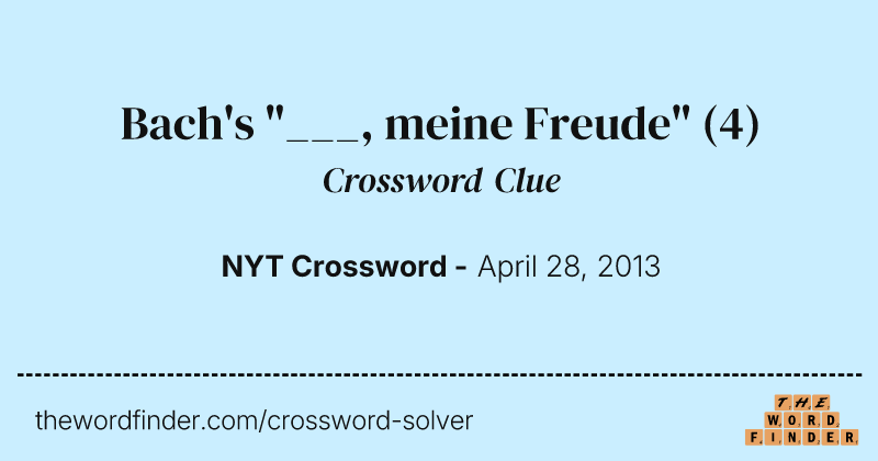Bach's "___, meine Freude" crossword clue image