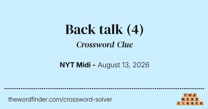 Back talk crossword clue image