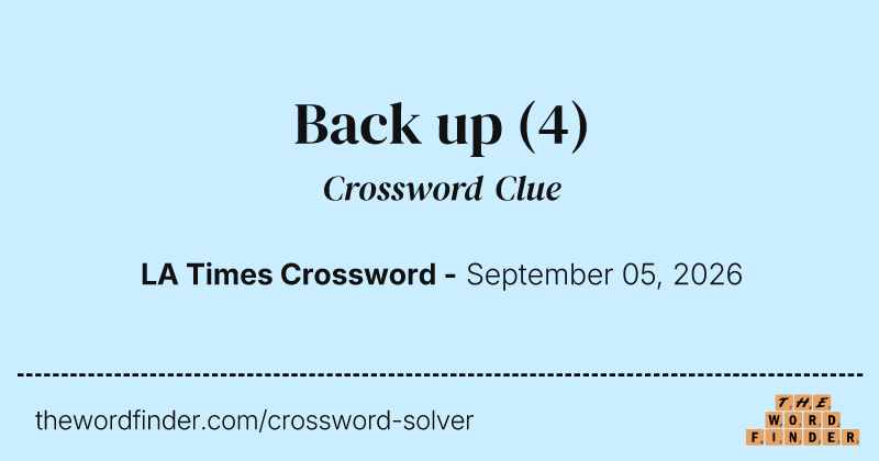 Back up crossword clue image