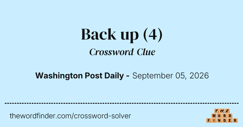 Back up crossword clue image