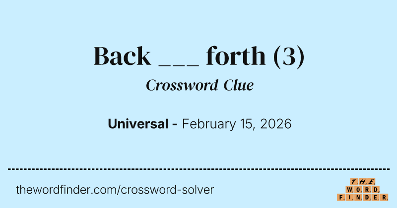 Back ___ forth crossword clue image