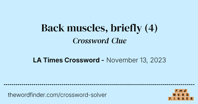 Back muscles, briefly crossword clue image