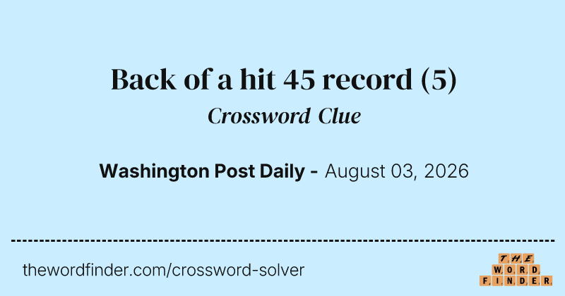 Back of a hit 45 record crossword clue image