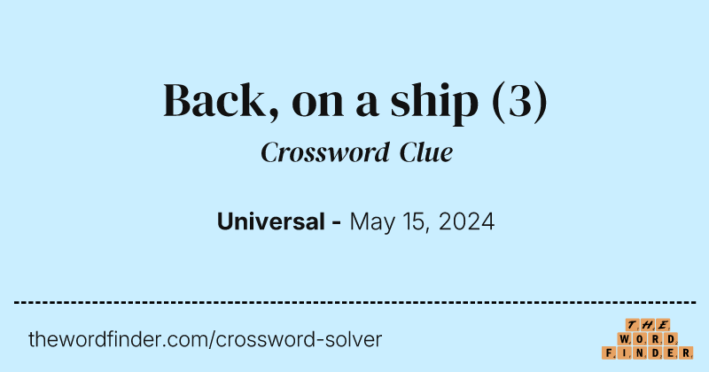 Back, on a ship crossword clue image