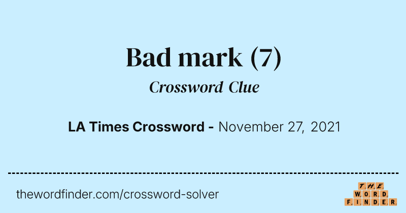 Bad mark crossword clue image