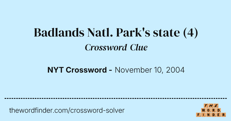 Badlands Natl. Park's state crossword clue image