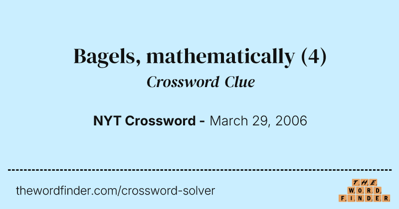 Bagels, mathematically crossword clue image