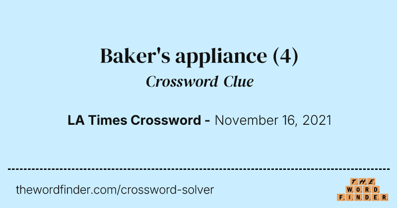 Baker's appliance crossword clue image