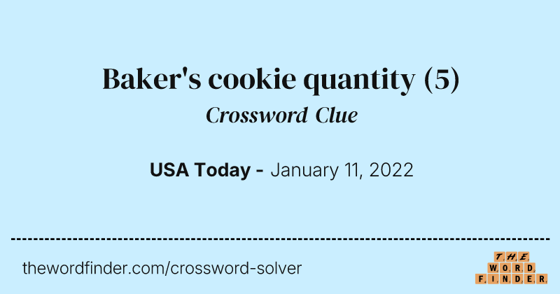 Baker's cookie quantity crossword clue image