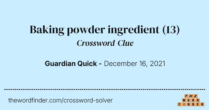 Baking powder ingredient crossword clue image
