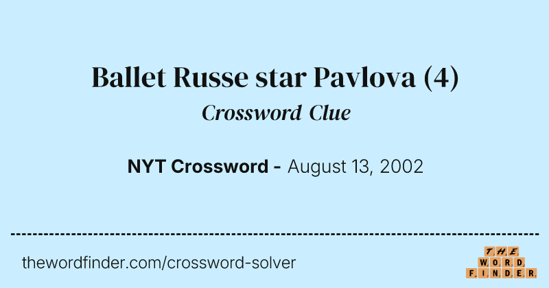 Ballet Russe star Pavlova crossword clue image