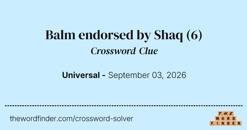 Balm endorsed by Shaq crossword clue image